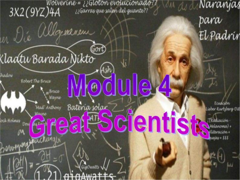 Module 4 Great Scientists  Grammar & Function PPT课件02