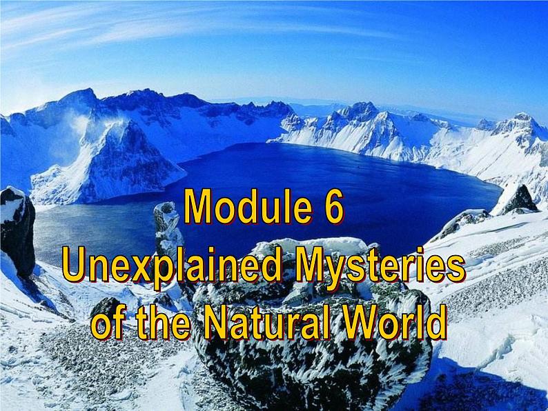 外研版英语必修4 Module 6 Unexplained Mysteries of the Natural World Cultural Corner & Writing PPT课件第2页