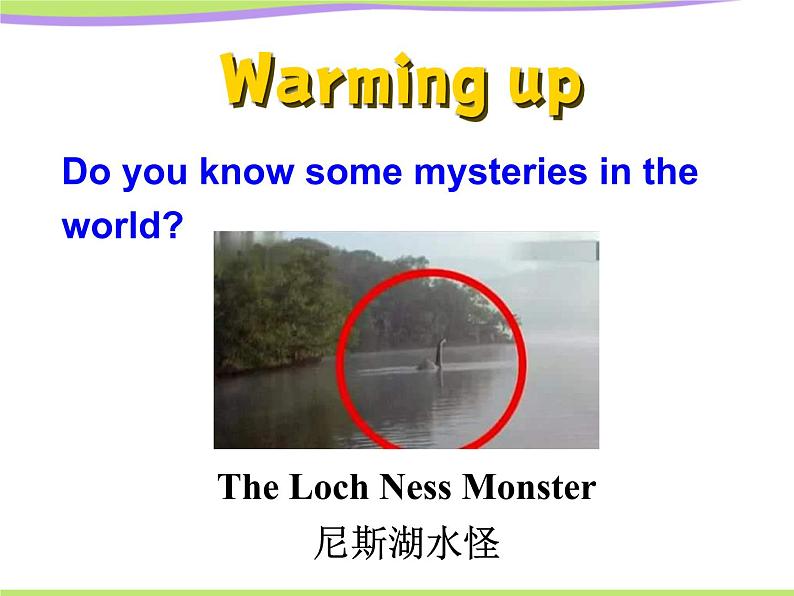 外研版英语必修4 Module 6 Unexplained Mysteries of the Natural World Introduction & Reading and Vocabulary PPT课件05