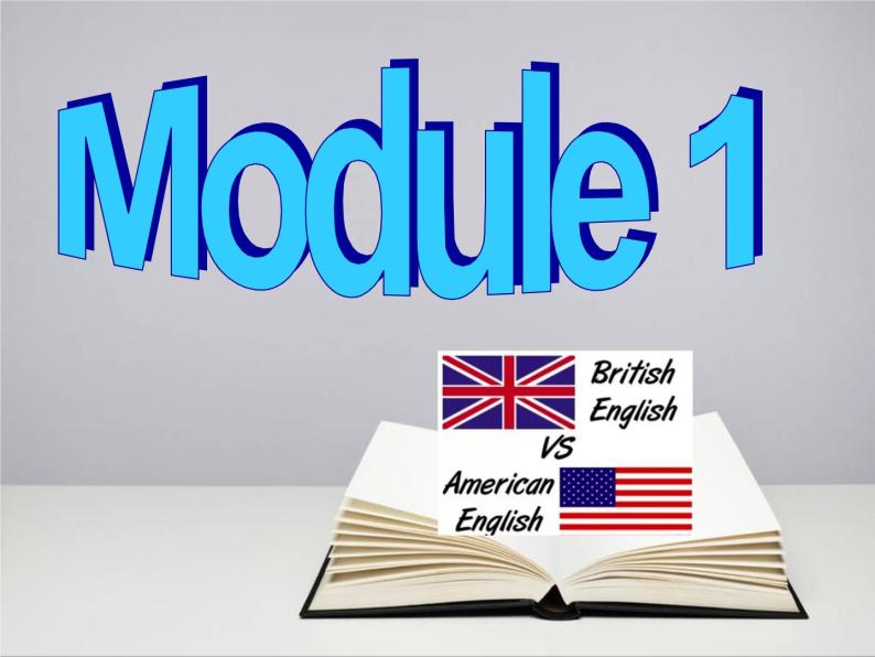 Module 1 British and American English Speaking and Writing PPT课件02