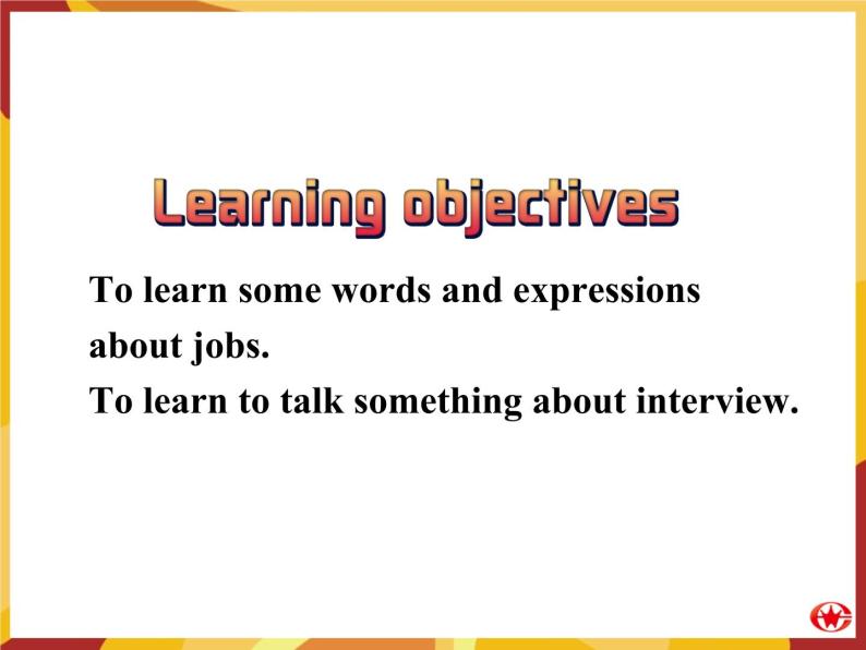 Module 2 A Job Worth DoingVocabulary, Listening and Speaking, Everyday English PPT课件04
