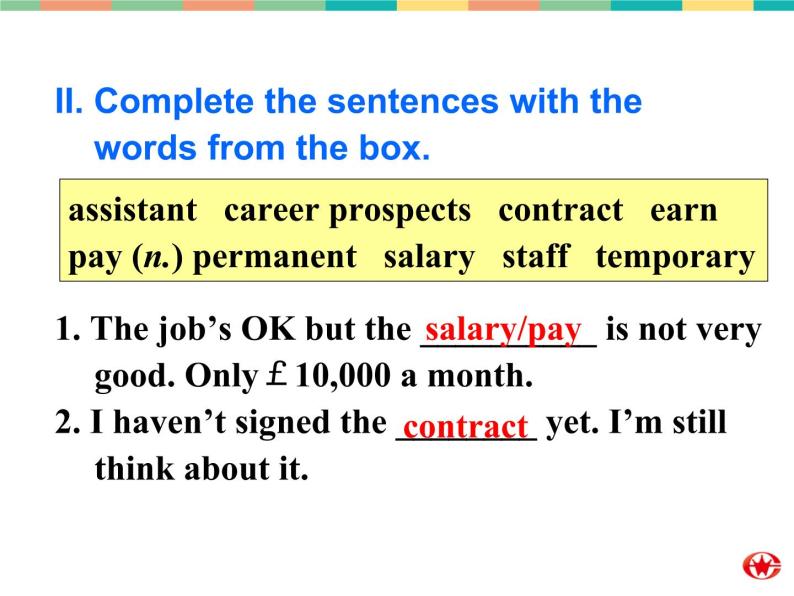 Module 2 A Job Worth DoingVocabulary, Listening and Speaking, Everyday English PPT课件07