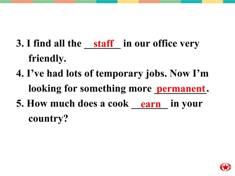 Module 2 A Job Worth DoingVocabulary, Listening and Speaking, Everyday English PPT课件08