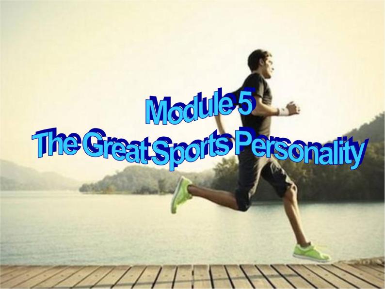 Module 5 The Great Sports Personality Cultural corner PPT课件02