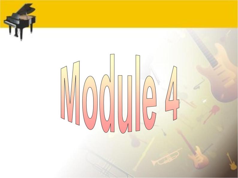 Module 4 Music Reading practice PPT课件02
