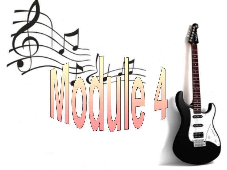 Module 4 Music Vocabulary and listening & Everyday English PPT课件02