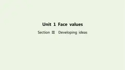 新教材高中英語Unit1FacevaluesSectionⅢDevelopingideas課件外研版選擇性必修第三冊