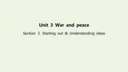 新教材高中英语Unit3WarandpeaceSectionⅠStartingout&Understandingideas课件外研版选择性必修第三册