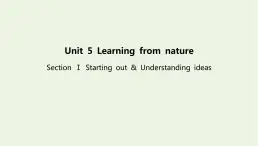 新教材高中英语Unit5LearningfromnatureSectionⅠStartingout&Understandingideas课件外研版选择性必修第三册