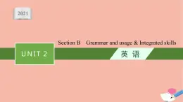 2021-2022学年高中英语新牛津版选择性必修一：Unit2 The universal language  SectionB  Grammar and usage  课件