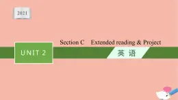 2021-2022学年高中英语新牛津版选择性必修一：Unit2 The universal language  SectionC  Extended reading  课件