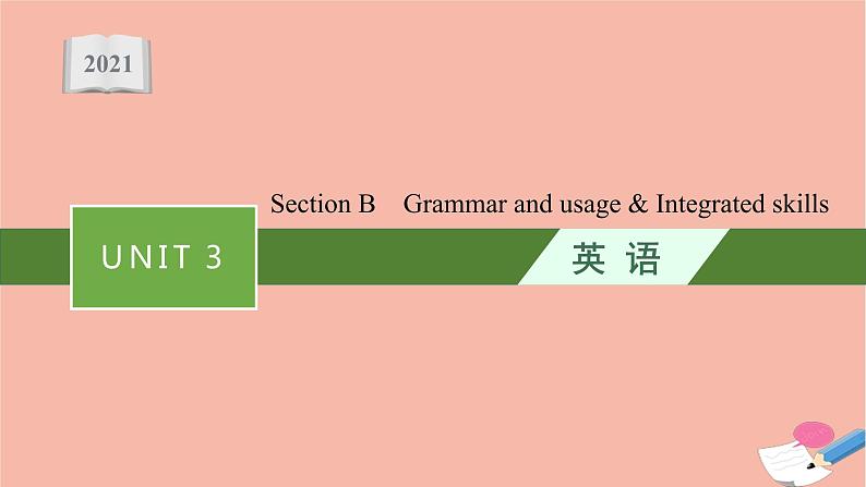 2021-2022学年高中英语新牛津版选择性必修一:Unit3 The art of painting SectionB Grammar and usage 课件01