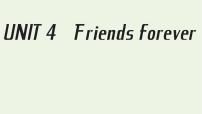 外研版 (2019)必修 第一册Unit 4 Friends forever教学演示ppt课件