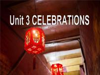 高中英语北师大版 (2019)必修 第一册Unit 3 CelebrationsLesson 1 Spring Festival教学ppt课件