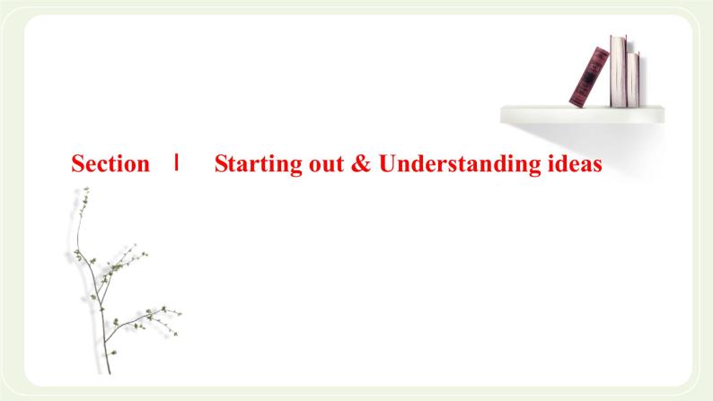外研版高中英语必修第一册Unit2ExploringEnglishSectionⅠStartingout&Understandingideas课件+学案+单元质量检测08