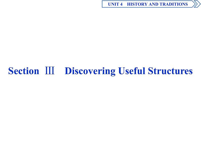 3 UNIT 4 Section Ⅲ Discovering Useful Structures (含答案)第1页