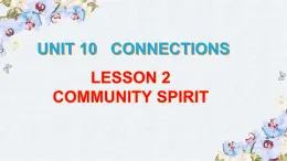 U10 Lesson 2 高二英語(yǔ)教學(xué)課件+音視頻素材（北師大2019版選擇性必修四）