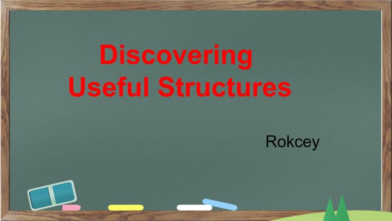 Unit1 Teenage Life Discovering Useful Structures 课件03