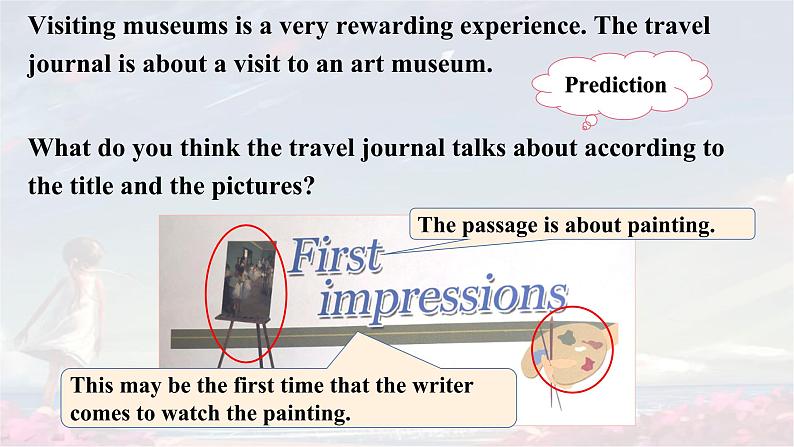 牛津译林版 选择性必修第一册Unit 3 The Art of Painting Reading 1, 课件04