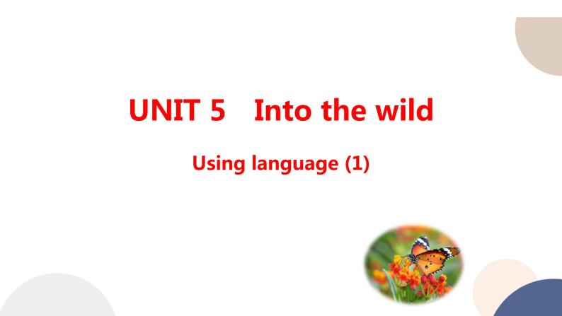 外研版高中英语 必修第一册 UNIT 5 Using language (1)（课件PPT）01