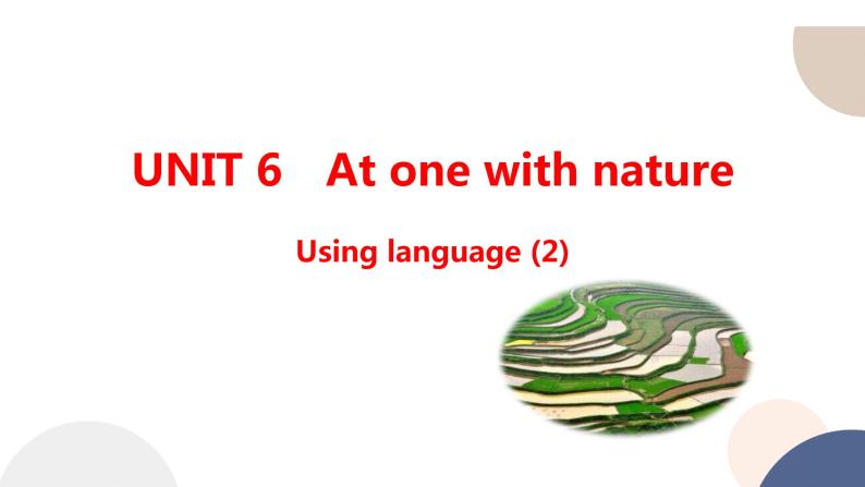 外研版高中英语 必修第一册 UNIT 6 Using language (2)（课件PPT）01