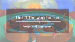 牛津译林版英语必修第三册U3 Project and Assessment 课件