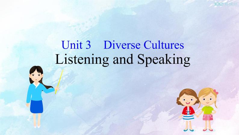 高中英语必修三  (课件)Unit 3　Diverse Cultures Listening and Speaking02