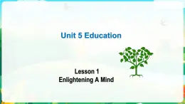 Unit 5 Lesson 1 Enlightening A Mind 课件-2022-2023学年高中英语北师大版（2019）选择性必修第二册