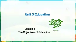 Unit 5 Lesson 2 The Objectives of Education 课件-2022-2023学年高中英语北师大版（2019）选择性必修第二册