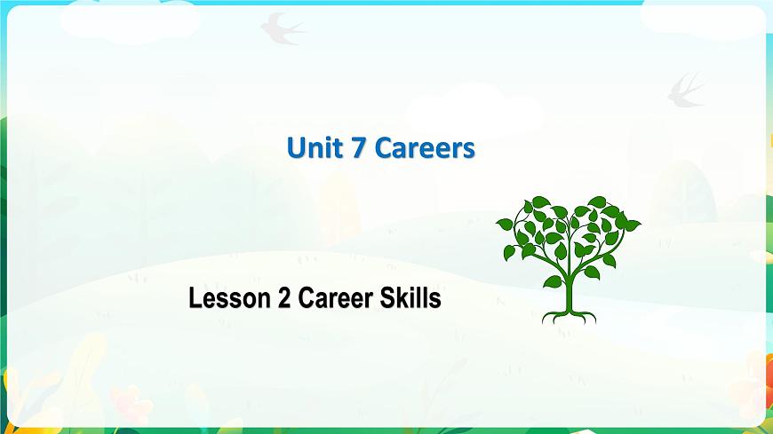 Unit 7 Lesson 2 Career Skills課件-2022-2023學(xué)年高中英語(yǔ)北師大版（2019）選擇性必修第三冊(cè)第1頁(yè)