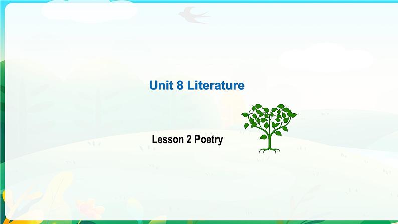 Unit 8 Lesson 2 Poetry课件-2022-2023学年高中英语北师大版(2019)选择性必修第三册01