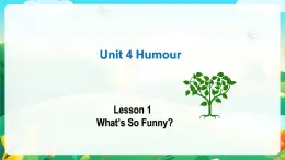 Unit 4 Lesson 1 What’s So Funny 课件-2022-2023学年高中英语北师大版（2019）选择性必修第二册