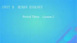 2022秋新教材高中英语Unit9HumanBiologyPeriod3Lesson2BrainPower课件北师大版选择性必修第三册