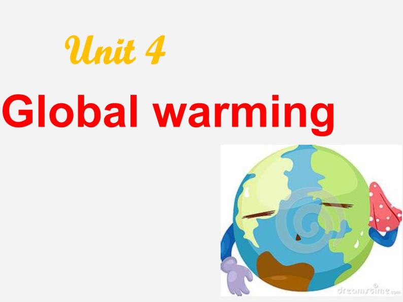 选修6 Unit 4 Global warming Reading 课件01