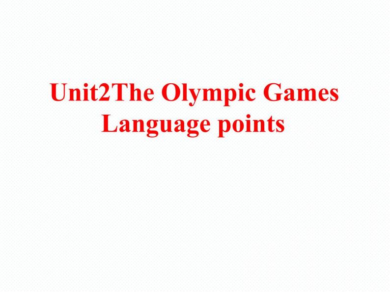 高中英语必修二Unit 2 The Olympic Games Reading 课件201