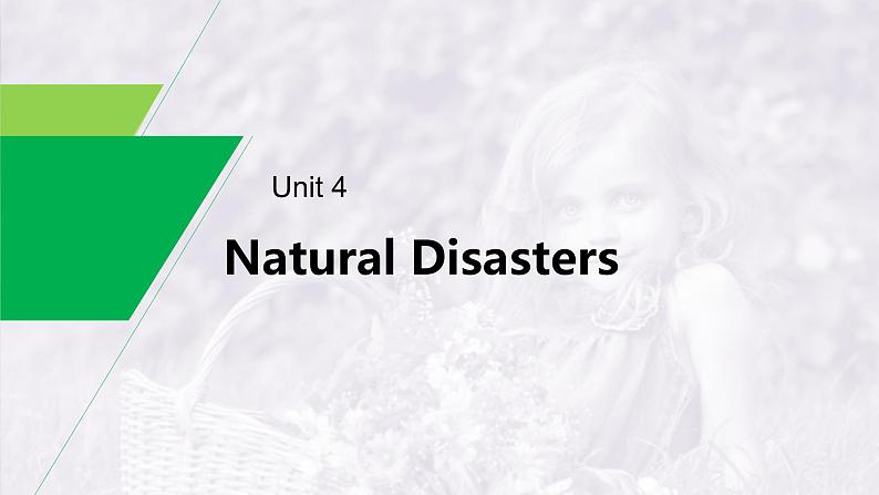 (新高考)高考英语一轮复习课件教材知识解读 必修第1册 Unit 4 Natural Disasters (含答案)01