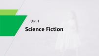 (新高考)高考英语一轮复习课件教材知识解读 选择性必修第4册　Unit 1　Science Fiction (含答案)