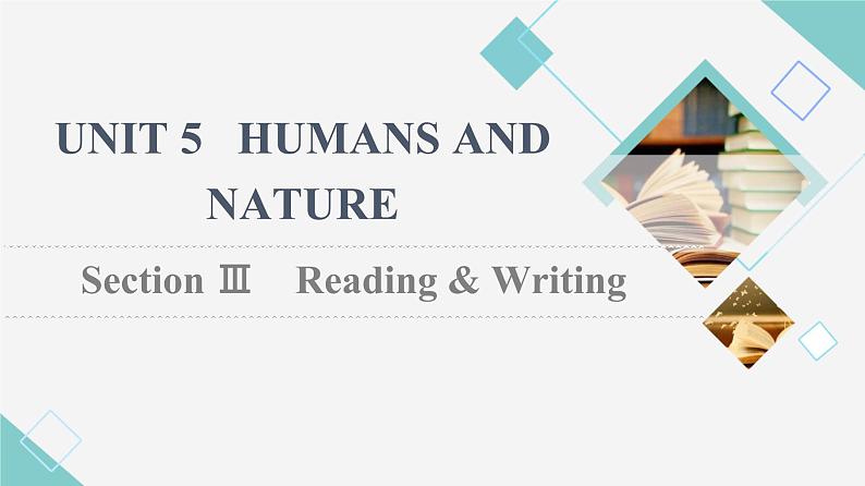 北师大版高中英语必修第二册UNIT5SectionⅢReading&Writing课件+学案+作业含答案01
