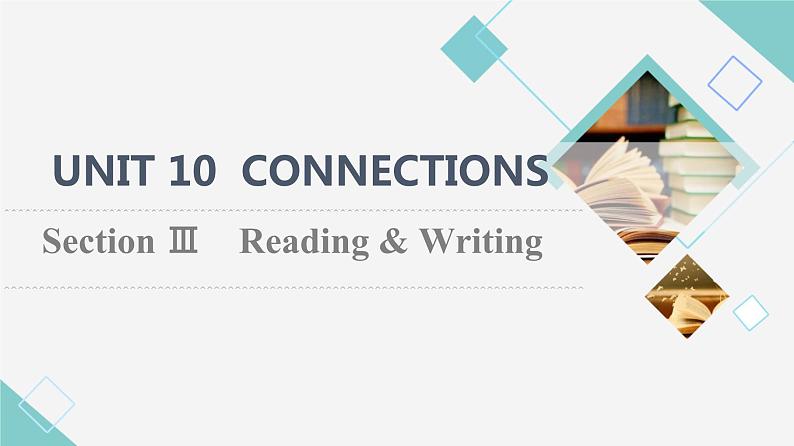 北师大版高中英语选择性必修第四册UNIT10SectionⅢReading&Writing课件第1页