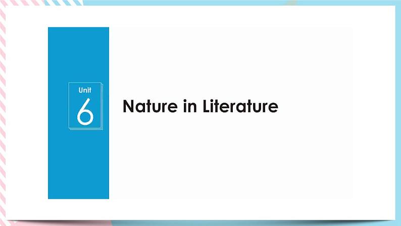 Unit 6 Nature in Words Starting out & Understanding ideas课件第4页