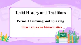 人教版英語必修二 Unit 4 History and traditions (第1課時)課件（送教案練習(xí)）