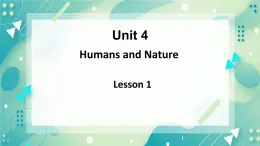 unit 5 Humans and nature Lesson 1 A sea story（2）-課件-高一英語北師大版（2019）必修2