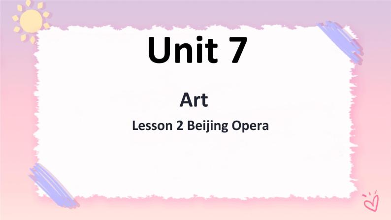 Unit7ArtLesson2BeijingOpera课件-高中英语北师大版（2019）必修第三册01