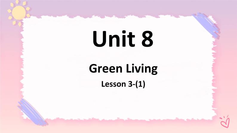 Unit8GreenLivingLesson3Whitebikesontheroad（1）课件-北师大版（2019）必修第三册01