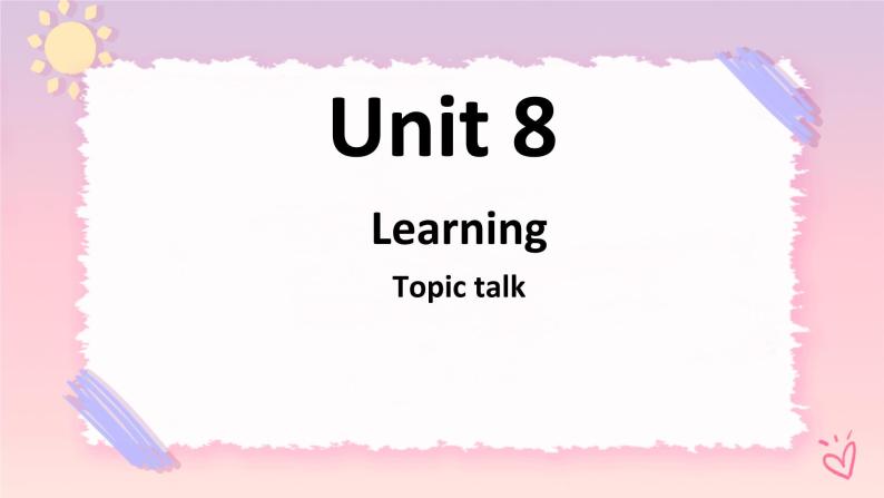 Unit9LearningTopictalk课件-高中英语北师大版（2019）必修3(1)01