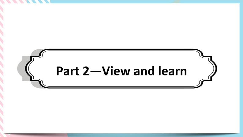 Unit9LearningViewingworkshop课件-北师大版(2019)必修第三册07