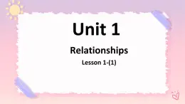 Unit 1 Relationships Lesson 1 Teachers-（1）-课件-北师大版（2019）选择性必修1