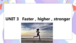Unit 3 Fasterhigherstronger Starting out & Understanding ideas課件