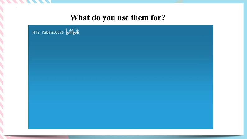 Unit 3 The Internet Listening and Talking 课件04