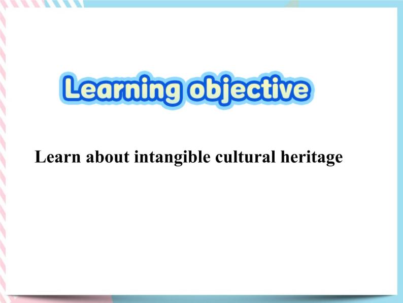 Unit 1 Cultural heritage- Project 课件02